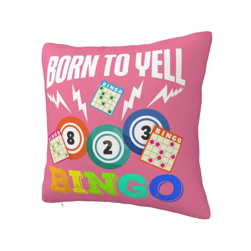 Born To Yell Bingo Throw Pillow Case Decoration Nordic Cushions Cover For Sofa Car Seat Square Polyester Pillowcase
