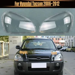 For Hyundai Tucson 2006~2012 Car Accessories Headlight Cover Shade Headlamp Shell Transparent Lampshade Lens Plexiglass