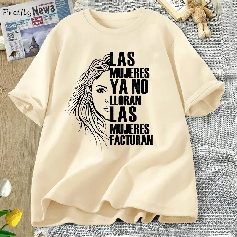 Shakira Las Mujeres Ya No Lloran T-shirt Summer Women Don't Cry Tshirt Quotes Tees Fashion Harajuku Kawaii T-shirt Y2K Clothing