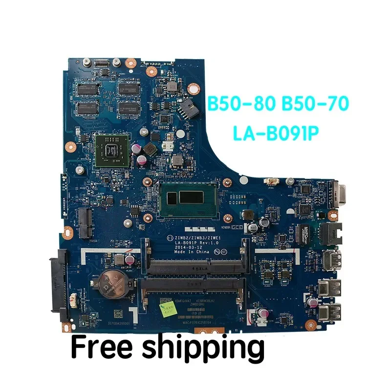 สําหรับ Lenovo B50-80 B50-70 แล็ปท็อป ZIWB2 ZIWB3 ZIWE1 LA-B091P Rev: 1.0Mainboard 100% ทดสอบทํางานอย่างเต็มที่