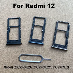 New For Xiaomi Redmi 12 Sim Card Tray Slot Holder Socket Adapter Connector Repair Parts Replacement 4G 5G