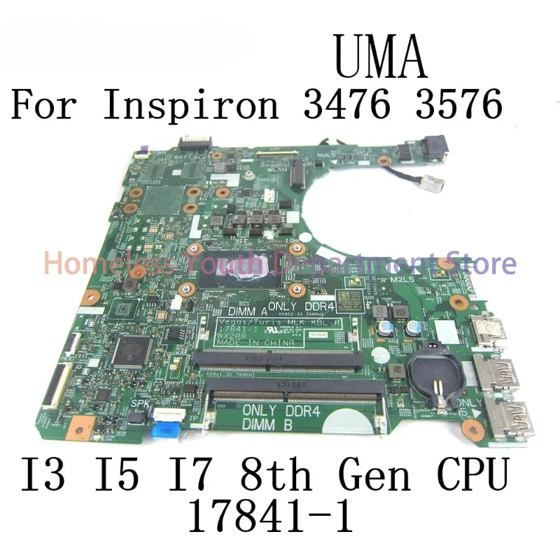 For Dell Inspiron 14 3476 15 3576 Laptop Motherboard with I3 I5 I7 8th Gen CPU 17841-1 UMA Mainboard