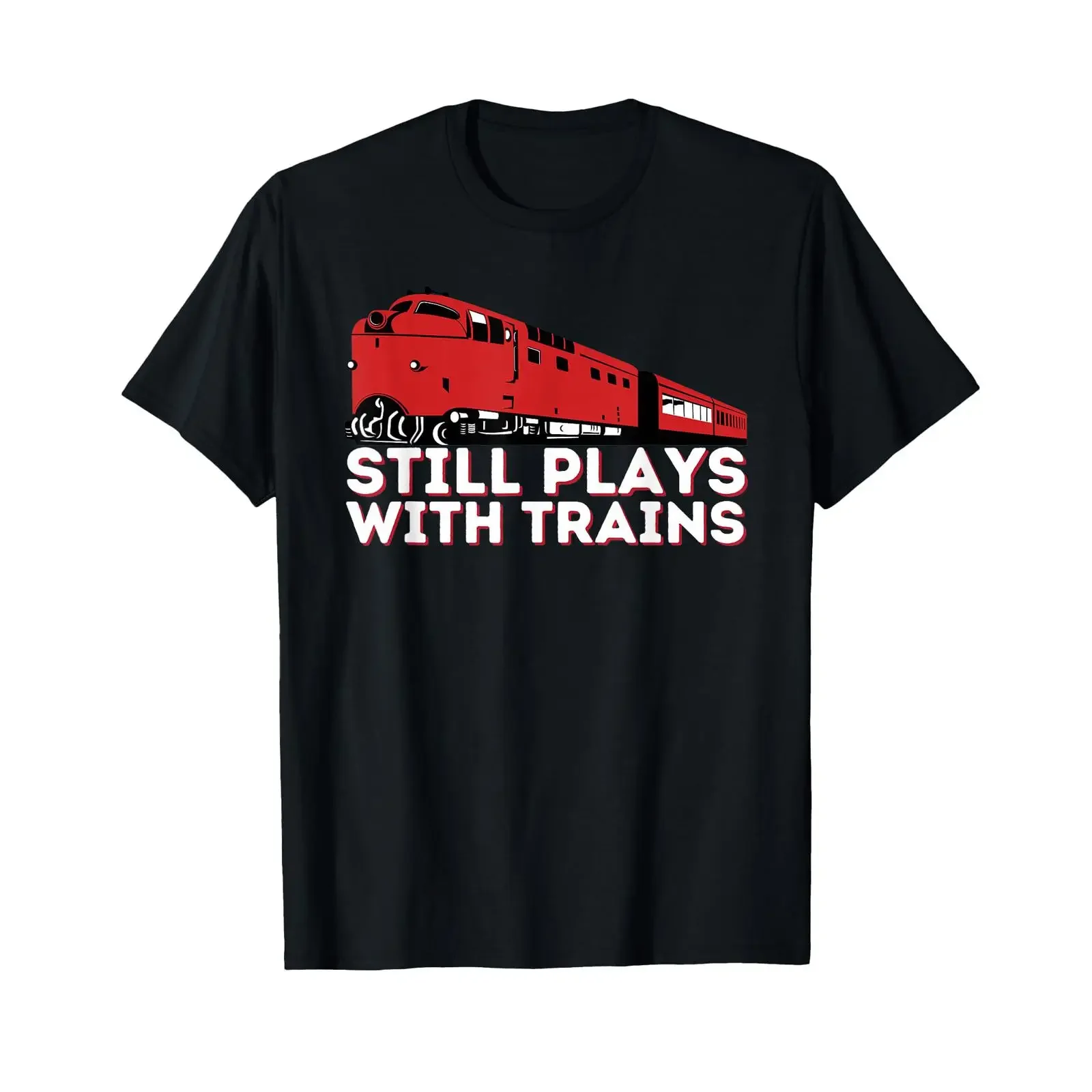 Still Playing with Trains Fun Locomotive Railway T Shirt vintage Washed Unisex homme fashion Slightly Top For Everyday Wear