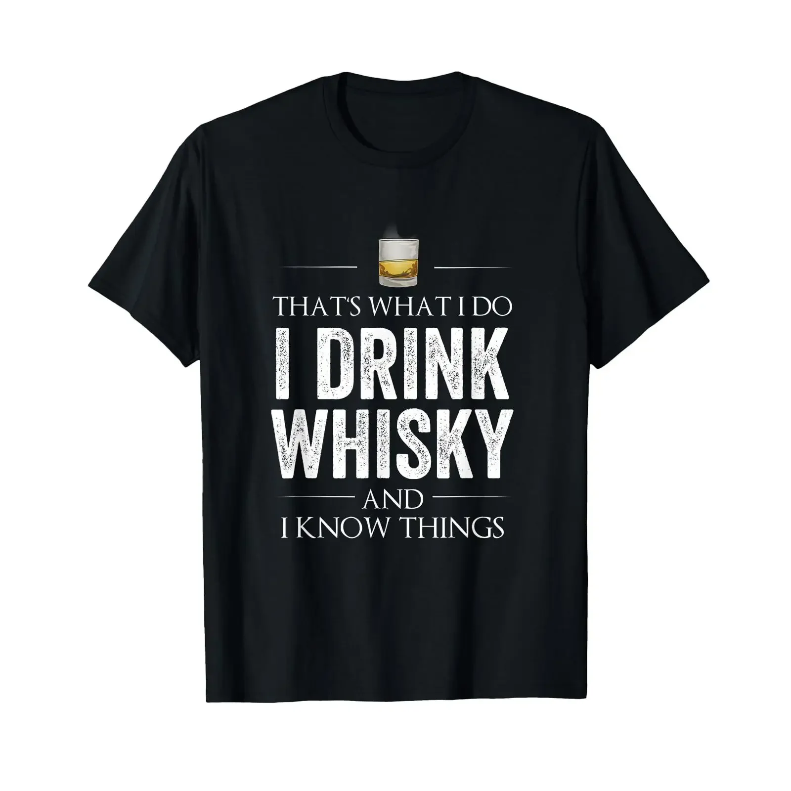 C'est ce que je fais : je bois du whisky et je sais des choses - T-shirt vintage délavé décontracté doux unisexe confortable avec motif graphique