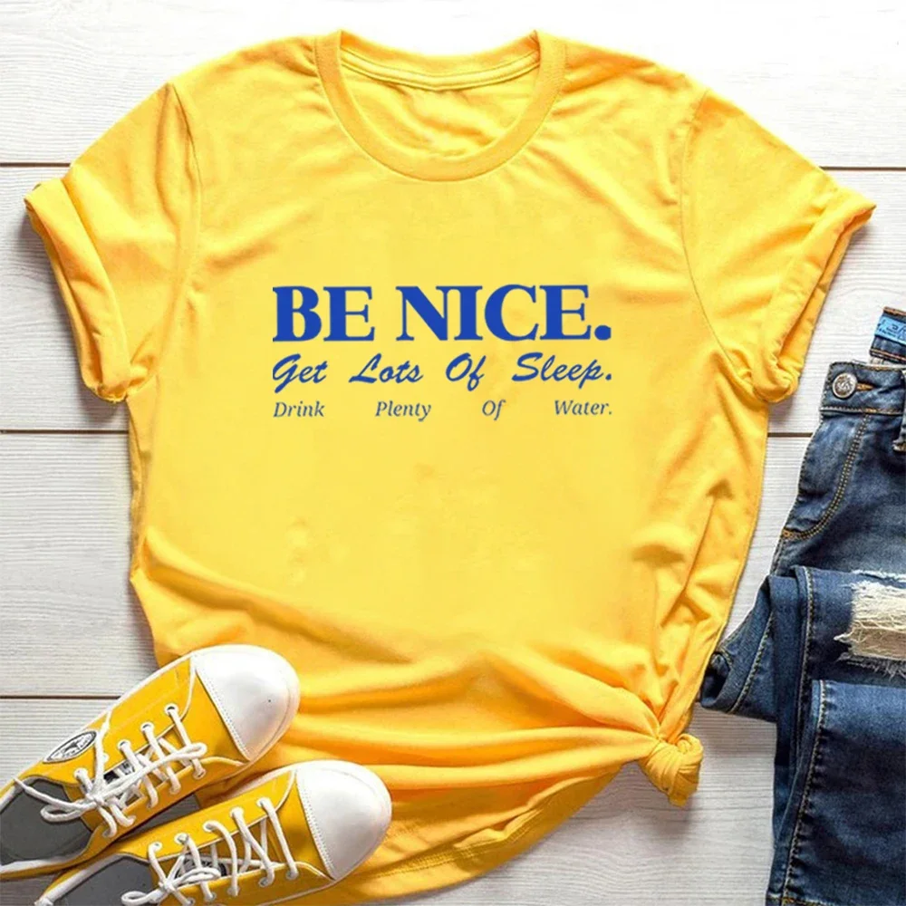 Unisex Trendy T Shirt Aesthetic Be Nice Get Lots of Sleep Drink Plenty of Water T Shirt Vintage Inspirational Shirts Quote Tees