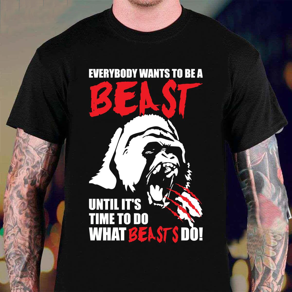 

Everybody Wants To Be A Beast Retro Gym Gorilla T-Shirt 100% Cotton O-Neck Short Sleeve Summer Casual Mens T-shirt Streetwear