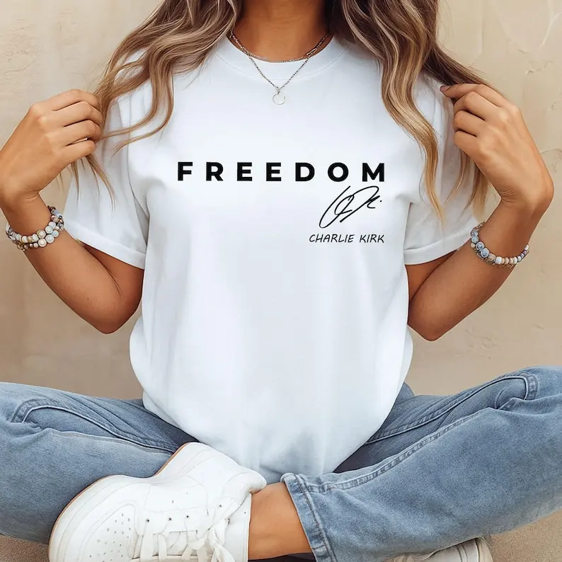 Charlie Kirk Freedom Shirt Design with signature: Patriotic For Tee T-shirt