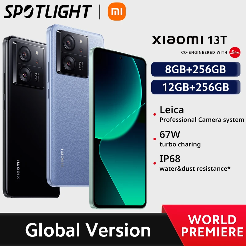 [World Premiere]Xiaomi 13T Global Version 50MP Leica Camera MTK Dimensity 8200-Ultra 67W charging IP68 144Hz AMOLED Display