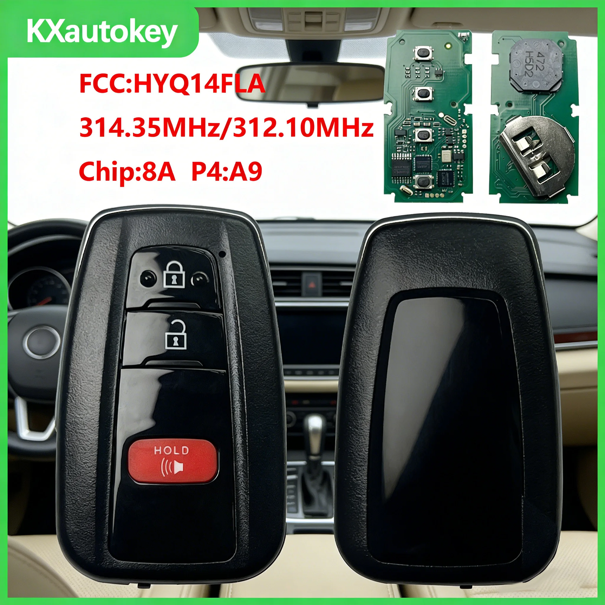 

KXK007003 FCC-HYQ14FLA Подходит для Toyota Prius 2016-2022, чип 314.35/312.10 МГц: 8A P4 A9 Smart 2+1B, смарт-ключ с дистанционным управлением.