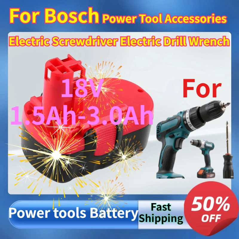 

18V NiMH Rechargeable Battery 1.5Ah-3.0Ah BAT025 for Bosch Power Tool Accessories Electric Screwdriver Electric Drill Wrench