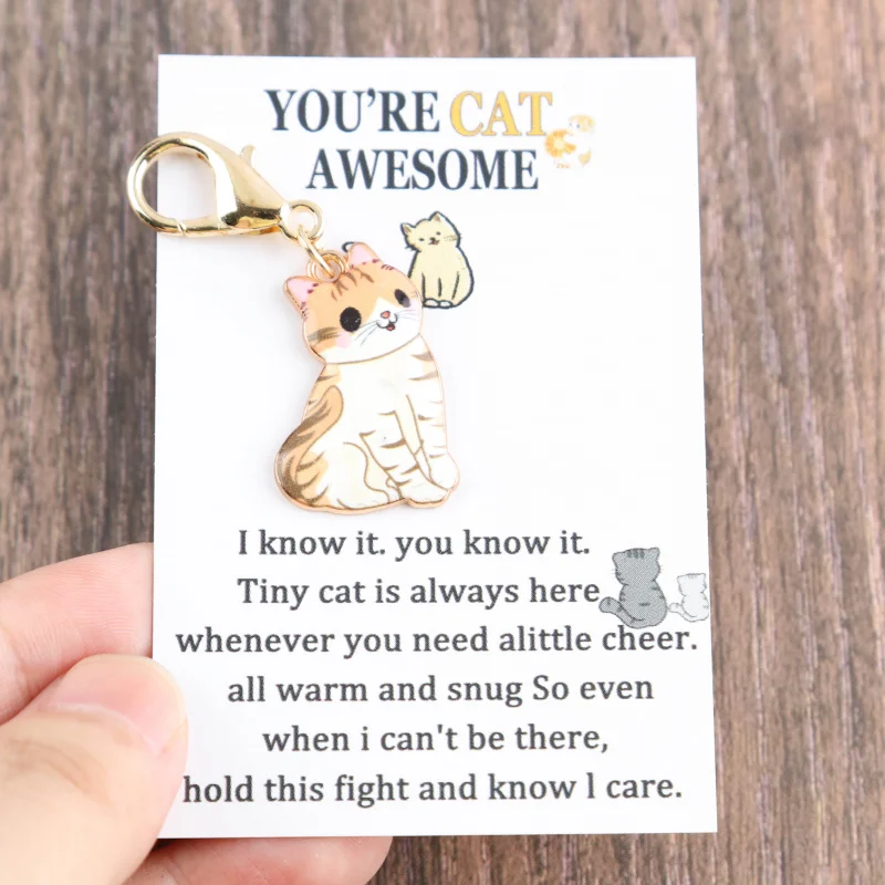 6Set “Your cat is awesome”Encouragement greeting card With a cute cat keychain Pendant Set Can be used to decorate bags and acce