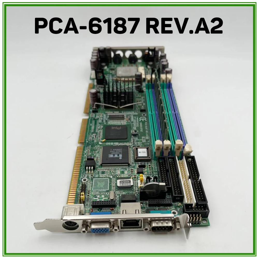 Industrial Motherboard For Advantech PCA-6187 REV.A2 PCA-6187VE