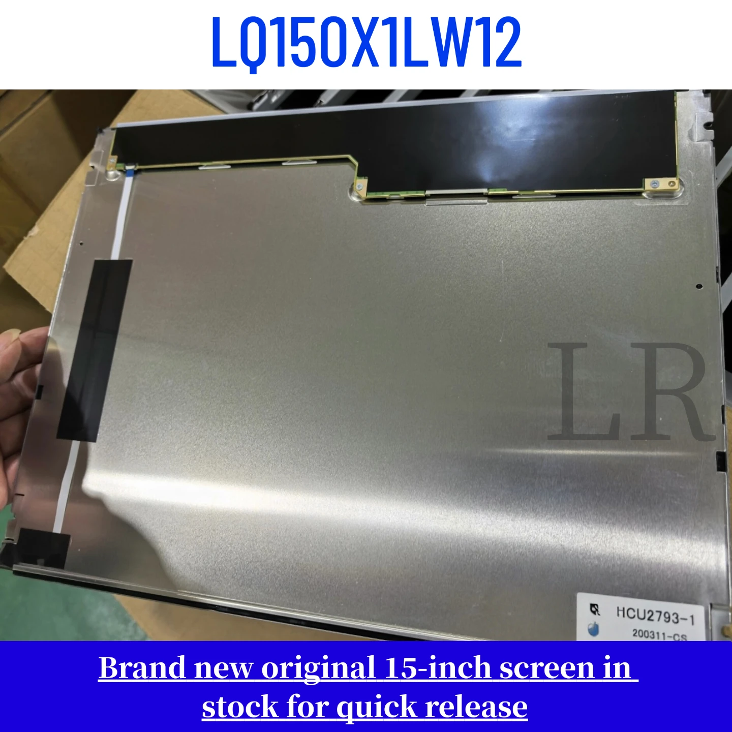 LQ150X1LW12  LQ150X1LW12B brand new original 15 inch LCD display screen