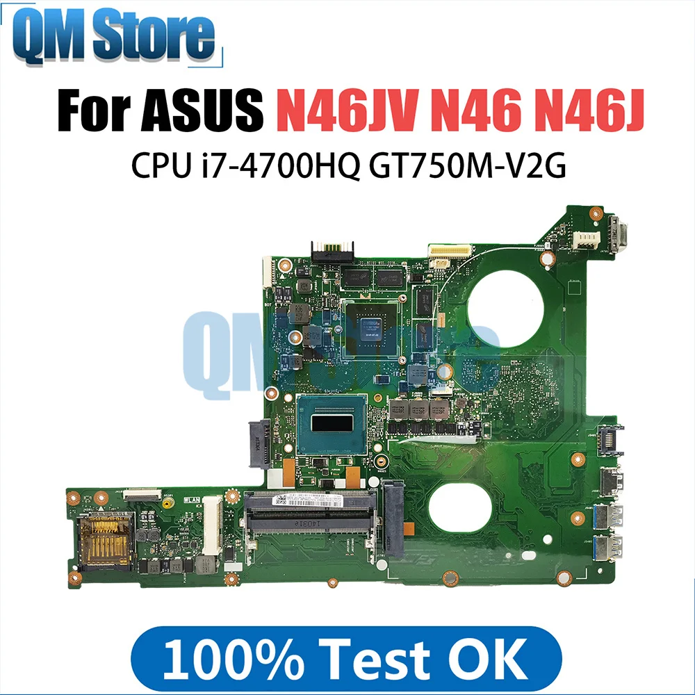 

N46JV Notebook Mainboard For ASUS N46 N46J N46JV Laptop Motherboard With i7 4700HQ CPU GT750M V2G Systemboard