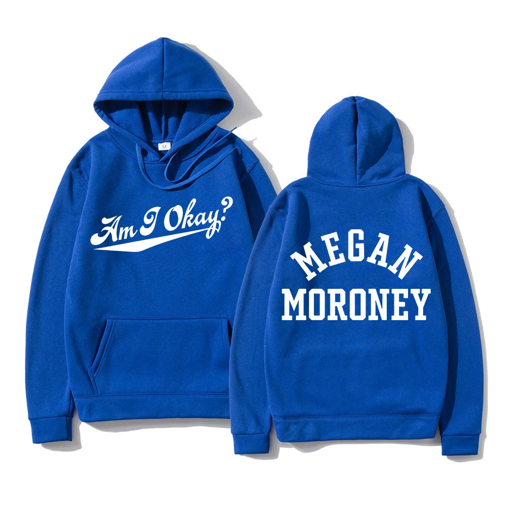 Megan Moroney Am I Okay Hoodie Women/Men Harajuku Aesthetic Letter Print Hoodies Unisex Autumn Winter Pullover Sweatshirts Hoody