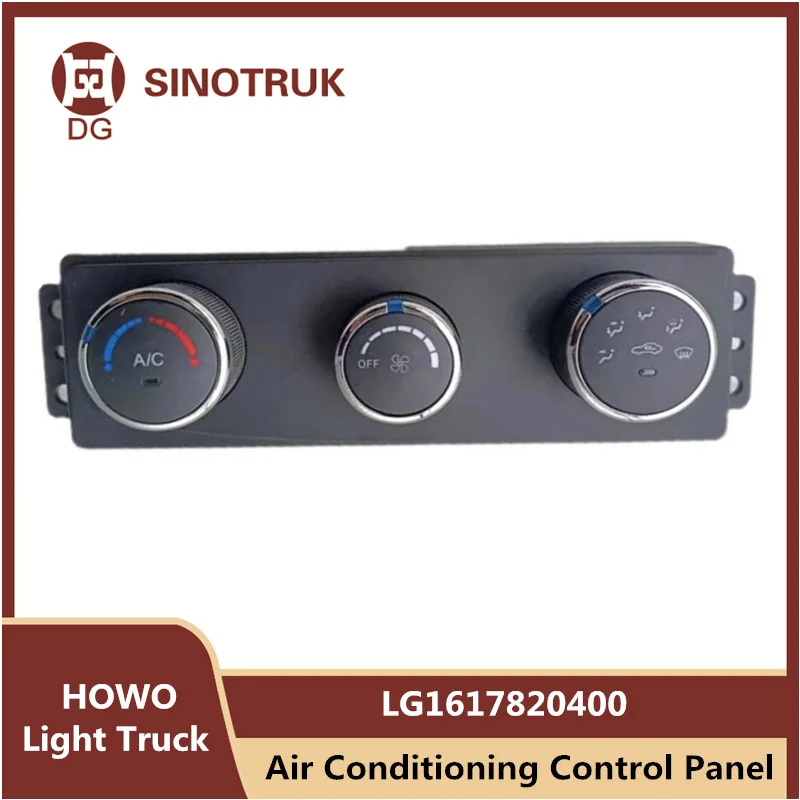 

LG1617820400 Air Conditioning Control Panel For SINTRUK HOWO Light Truck Rotary Switch Original Parts