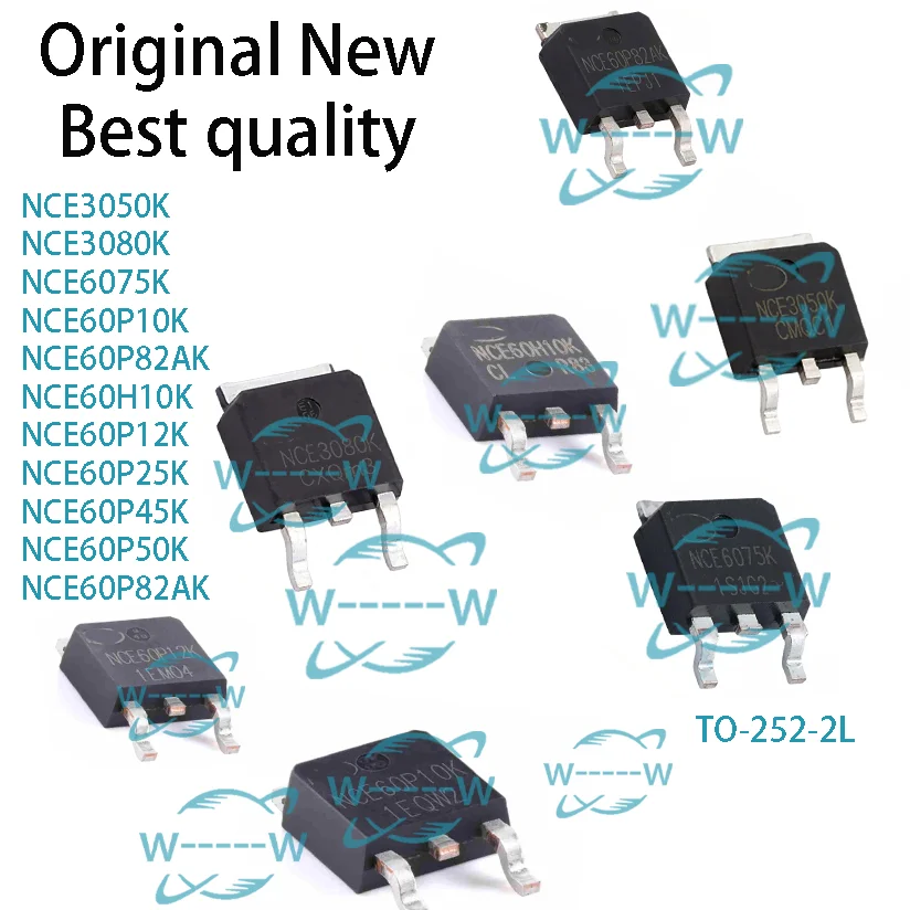 10p NCE3050K NCE3080K NCE6075K NCE60P10K NCE60P82AK NCE60H10K NCE60P12K NCE60P25K NCE60P45K NCE60P50K NCE60P82AK TO-252-2 mosfet