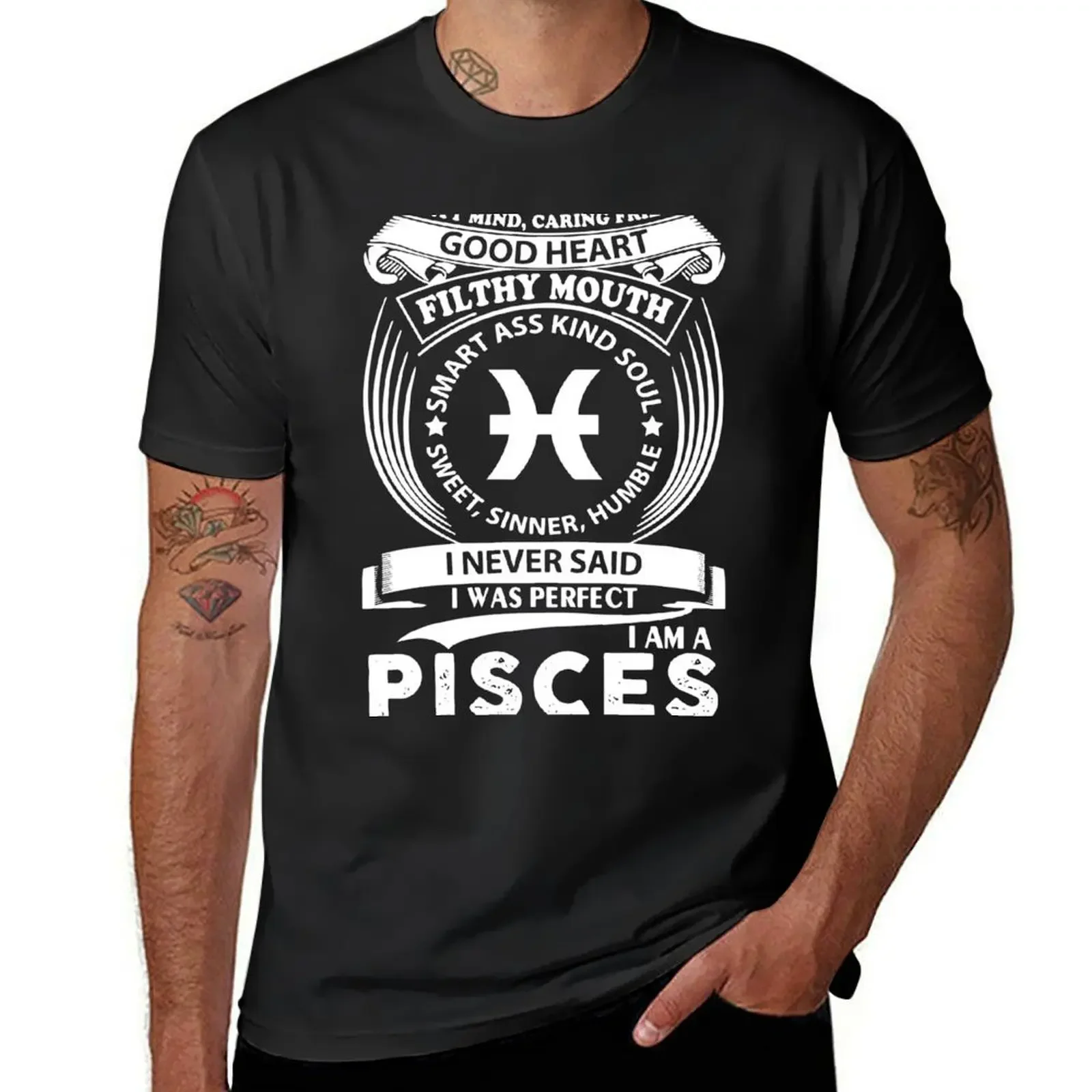 

T shirts Hoodies Sweatshirts I Never Said I Was Perfect I Am A Pisces Zodiac Pisces T shirts T-Shirt custom t shirt mens shirt