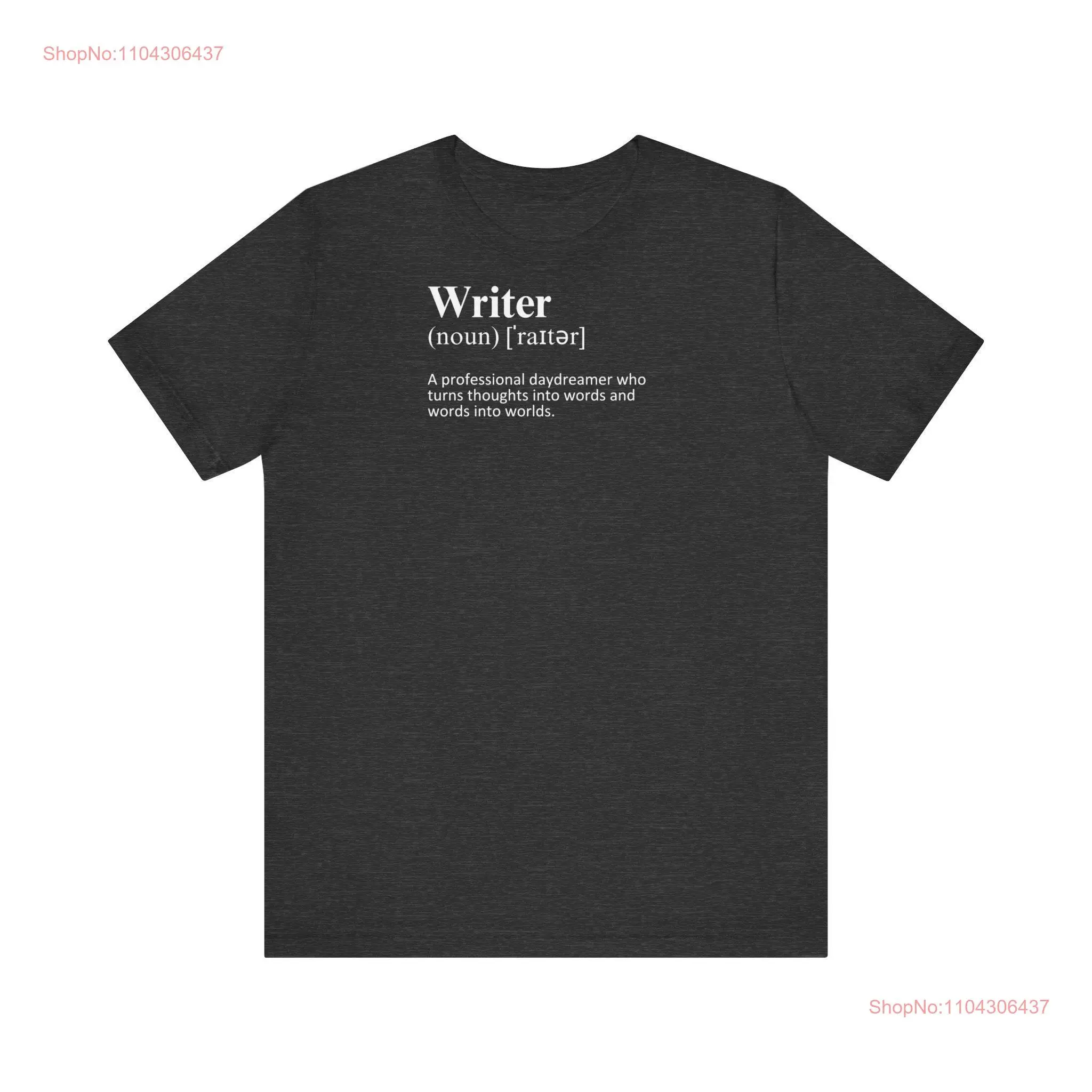 Definition Writer T Shirt Statement Fashion Idea Funny Saying Author long or short sleeves