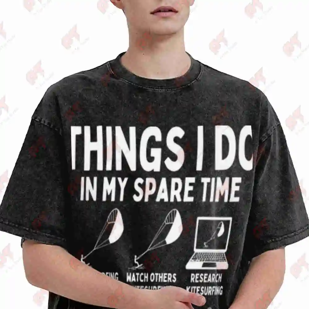 Things I Do In My Spare Time Kitesurfing Kitesurfer Kiteboarding Kiteboarder Watersports Vintage Washed Tee Pure Cotton T-Shirt