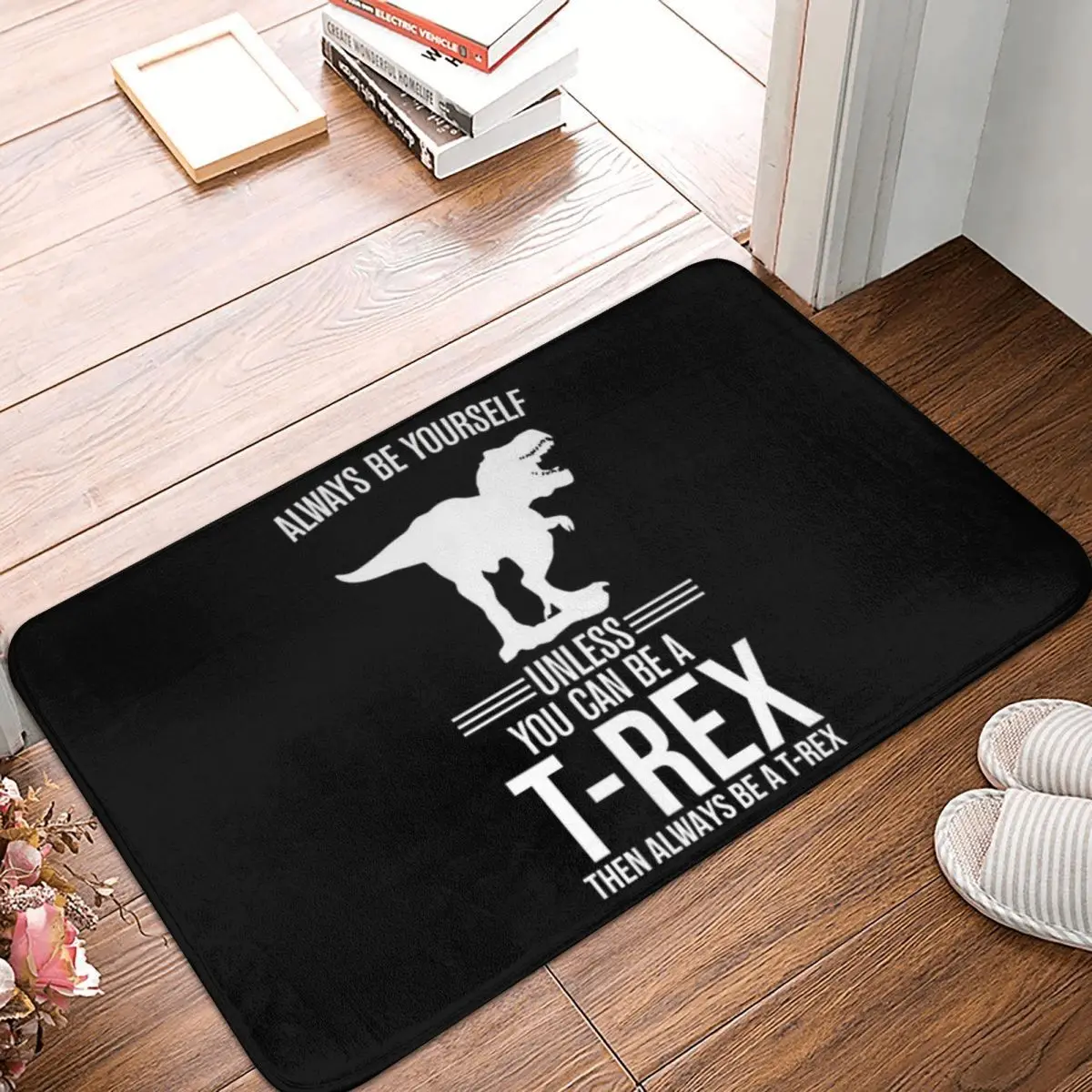 

Funny T-Rex Wannabe Design 40x60cm Carpet Polyester Floor Mats Mats Customizable Durable Gifts