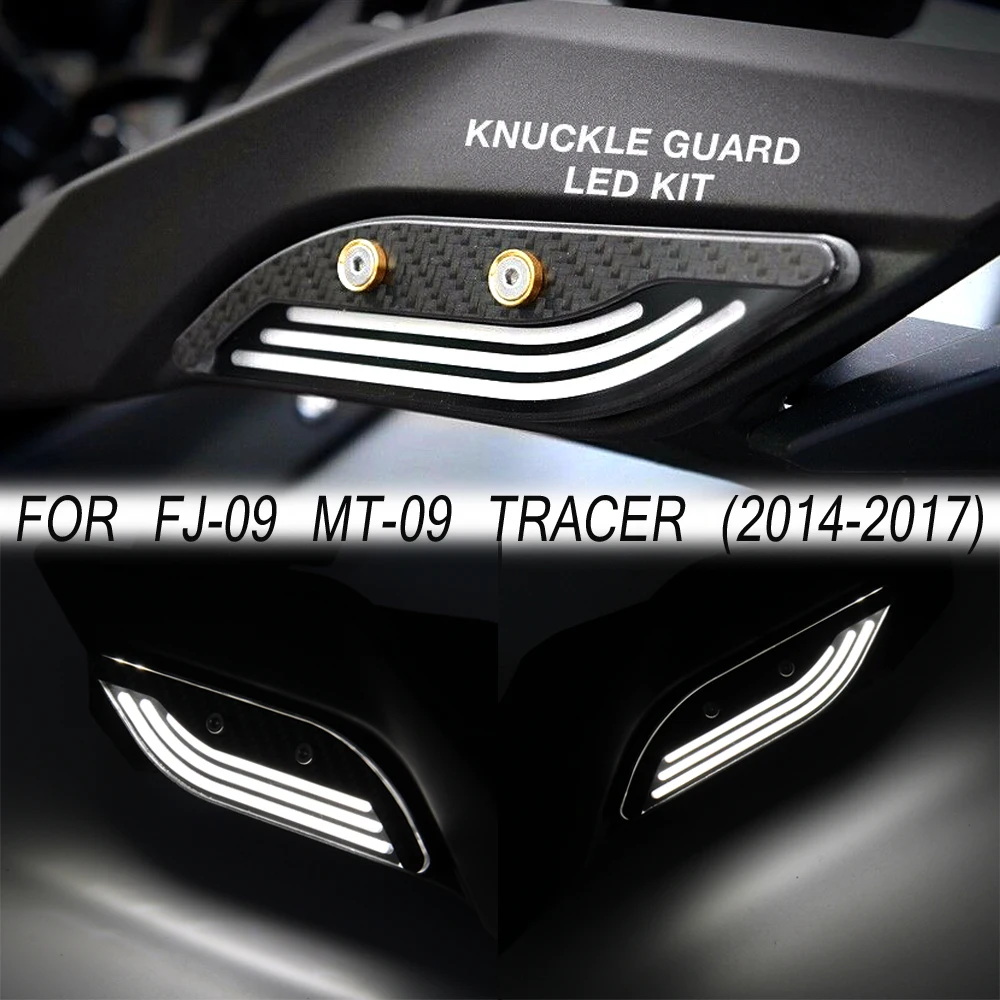 NEW Motorcycle hand guard Decorative lights Knuckle Guard LED Kit For YAMAHA FJ 09 MT 09 MT09 FJ09 TRACER 2014 2015 2016 2017