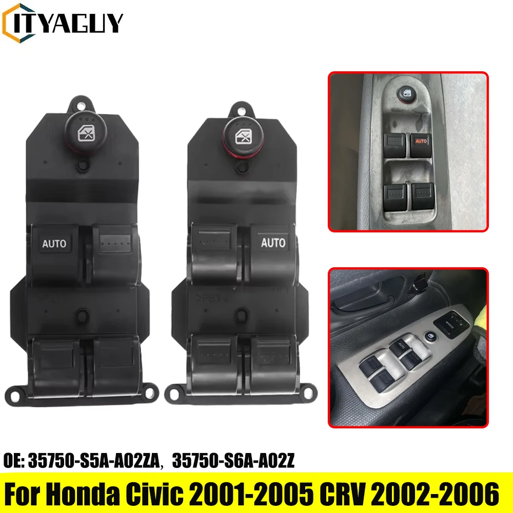 35750-S5A-A02ZA 35750-S6A-A02Z Front Left Right Driver Side Window Master Control Switch for Honda Civic 2001-2005 CRV 2002-2006