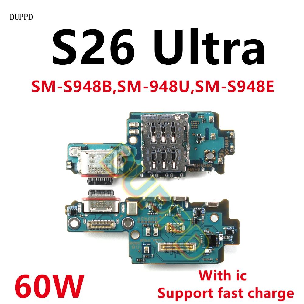 USB Charging Port Board Flex Cable Connector For Samsung S26 Ultra S948B S948U S948 S948E Dock Charger Microphone Support Fast