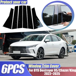 For BYD Destroyer 05 Chazor King 2022~2025 Accessories 6PCS B C Pillar Window Trim Covers Center Column Stickers Car Accessories