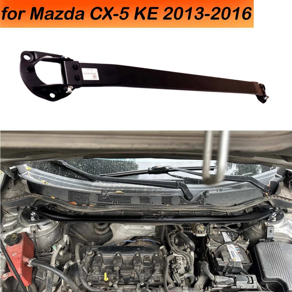 For Mazda CX-5 KE 2013-2016 Front Upper Stabilizer Strut Bar Engine STB Strut Tower Brace Suspension