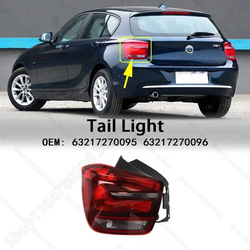 For 2012-2015 BMW Chass (F20 F21) 1 Series Taillights Stop Brake Light Reverse Rear Lamp (Without Bulb) 63217270095 63217270096