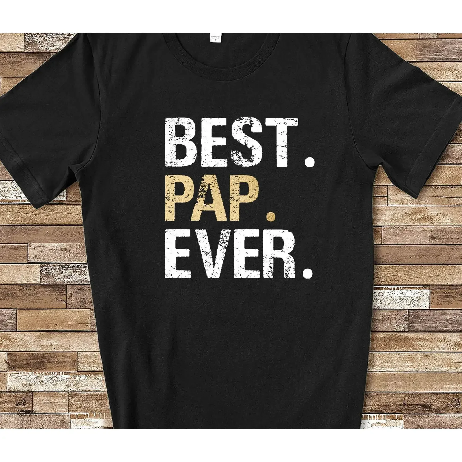 Best Pap Ever T Shirt from Granddaughter Grandson Birthday Fathers Day Christmas s for vintage Washed Casual Breathable