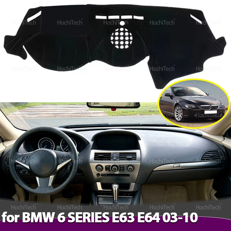 

Dashboard Cover for BMW 6 SERIES E63 E64 630 640D 650I 2003-2010 Car Dash Board Mat Carpet Pad Sunshade Cape Cushion