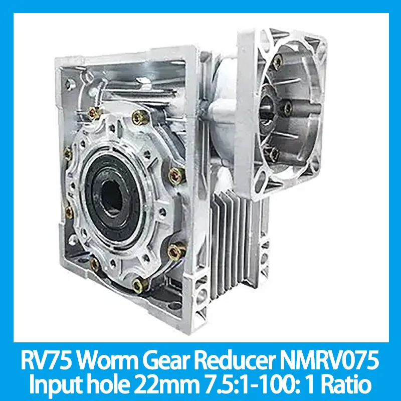 RV75 Worm Gear Reducer NMRV075  Input hole 22mm 7.5:1-100: 1 Gear Ratio Worm Gearbox For 130mm servo motor