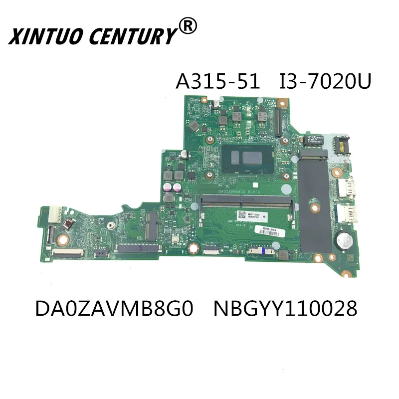 

NBGYY110028 DA0ZAVMB8G0 DA0ZAVMB8E0 for Acer Aspire A315 A315-51 Laptop Motherboard with I3 I5 CPU 4G RAM DDR3 100% Test Work