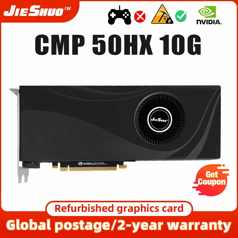 New Jieshuo Nvidia CMP 50HX 10GB Turbo Used Graphic Card Factory Wholesale Cheap 50 HX GPU 10G Graphics Card for Desktop