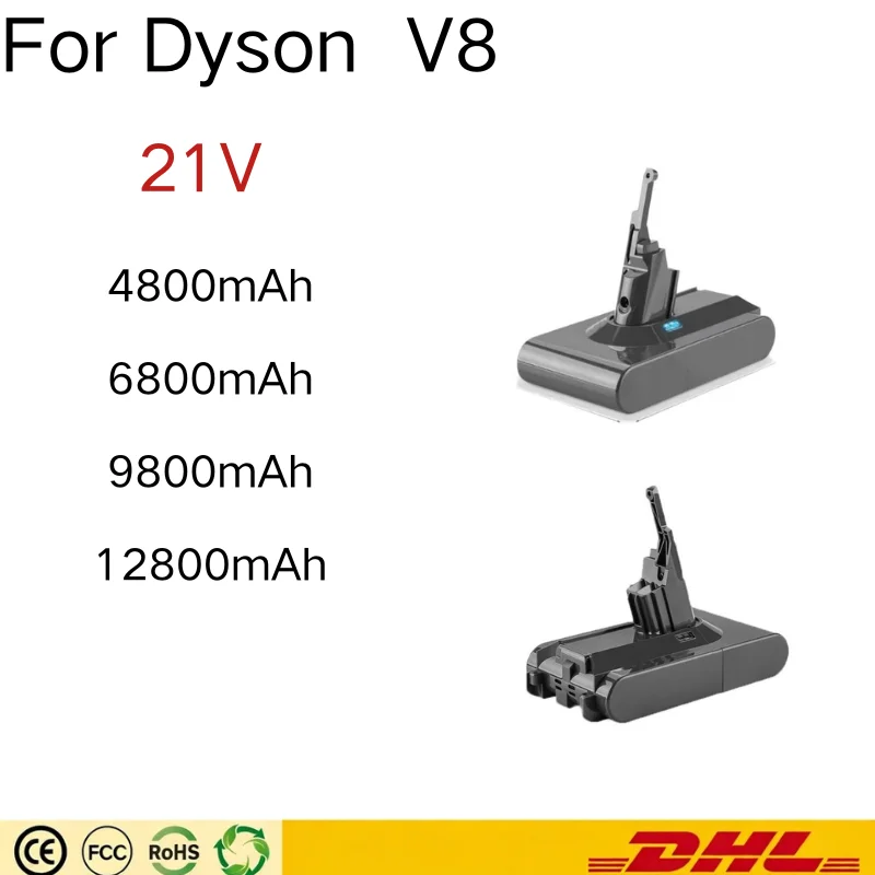 Brand new rechargeable battery for Dyson V8, 21V 4800mAh/6800mAh/9800mAh/1200mAh