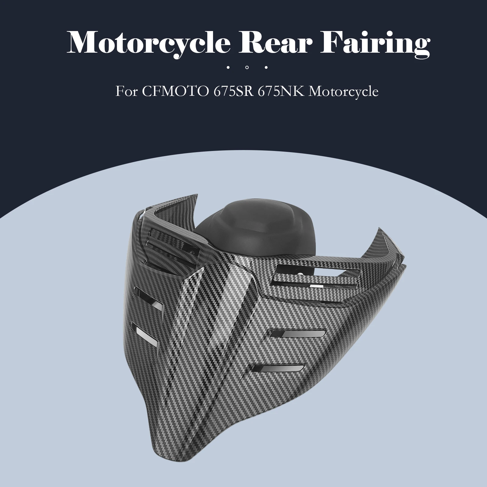 

For CFMOTO 675SR 675NK Motorcycle Competitive Camel Hump Rear Hump Rear Tail Wing Modification Accessories
