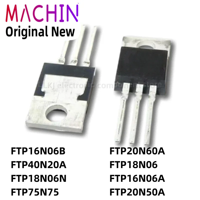 1pcs FTP16N06B FTP40N20A FTP18N06N FTP75N75 FTP20N60A FTP18N06 FTP16N06A FTP20N50A TO220 MOS FET TO-220.