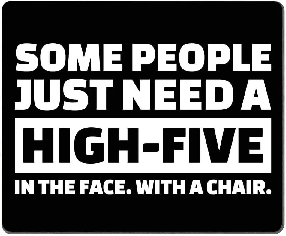 b1,Some People Just Need a High Five in The Face with a Chair Смешная цитата Алюминиевые знаки Забавная жестяная вывеска Металлический художественный постер Подарок Хо