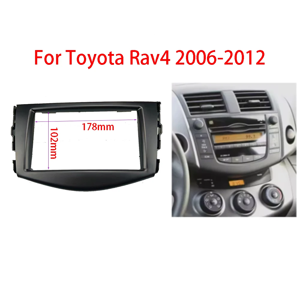 

Double 2 Din Car Radio Fascia for Toyota Rav4 2006-2012 DVD Stereo Panel Dash Mounting Installation Frame Kit