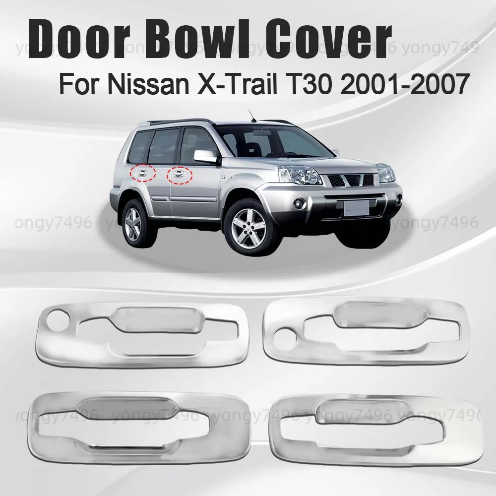 

Обновленная крышка чаши двери автомобиля для Nissan X-Trail T30 2001 2002 2003 2004 2005 2006 2007, аксессуары для украшения автомобиля, хром, серебро