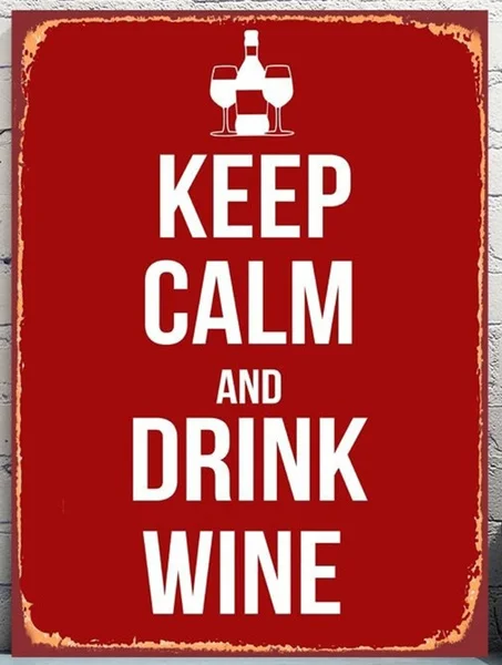 Keep Calm Sign, Drink Wine Sign, Metal Sign Tin Sign, Keep Calm Decor, Metal  wall decor