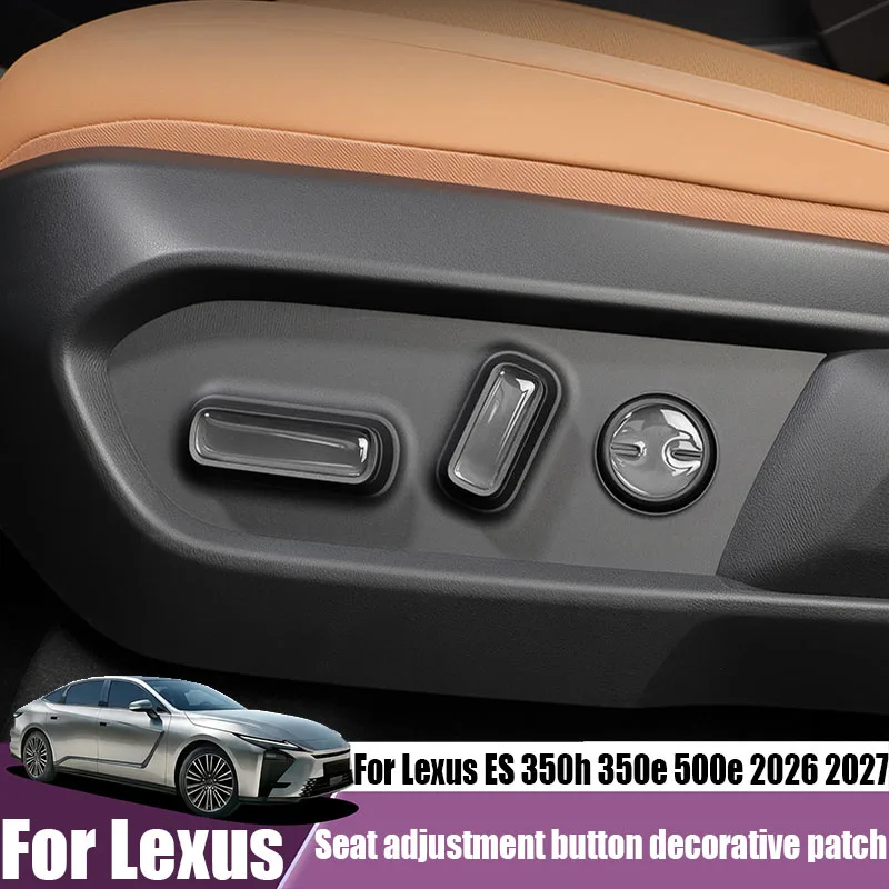 Seat adjustment button drip adhesive decorative patch automotive interior accessories For Lexus ES 350h 350e 500e 2026 2027