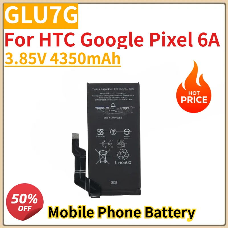 بطارية بديلة عالية الجودة 3.85 فولت 4350 مللي أمبير في الساعة GLU7G للهاتف المحمول لهاتف HTC Google Pixel 6A