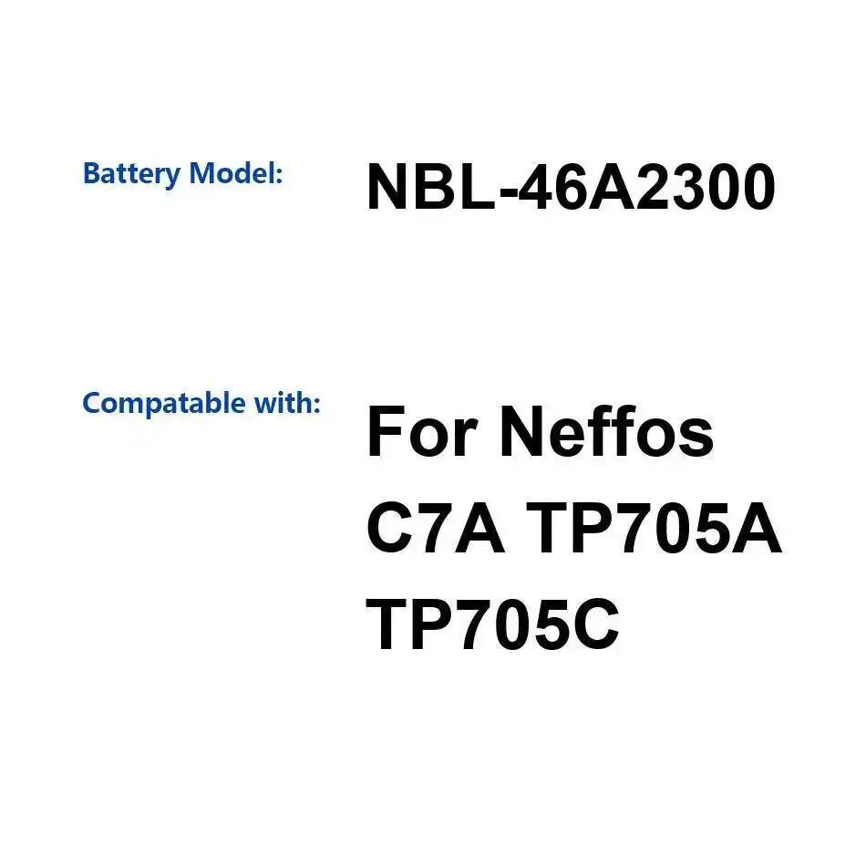 

Nbl-46A2300 для TP-Link Neffos C7A TP705A TP705C экологически чистый аккумулятор большой емкости для мобильного телефона 2330 мАч