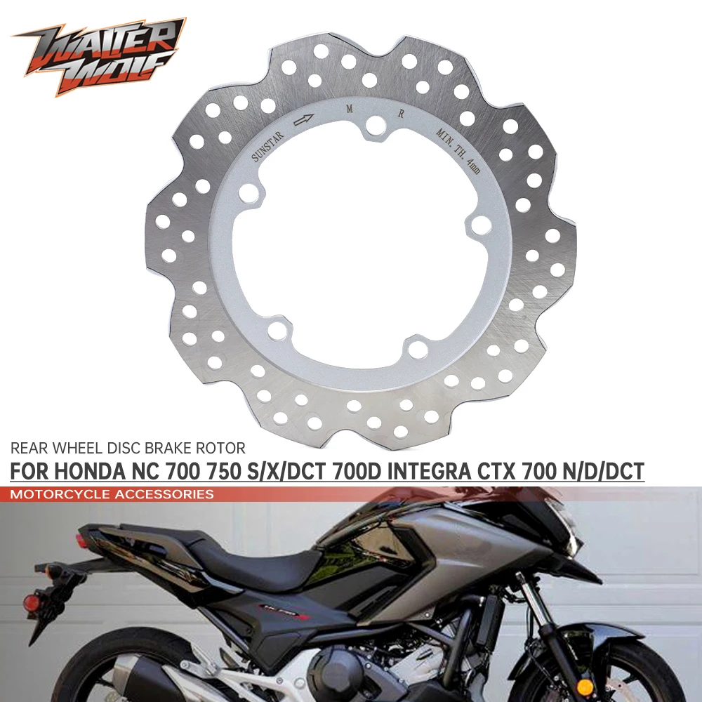 

For HONDA NC750X NC750S CTX NC 700 750 N D S X DCT 700D Integra Motorcycle Accessories Steel Disks Rear Wheel Disc Brake Rotor