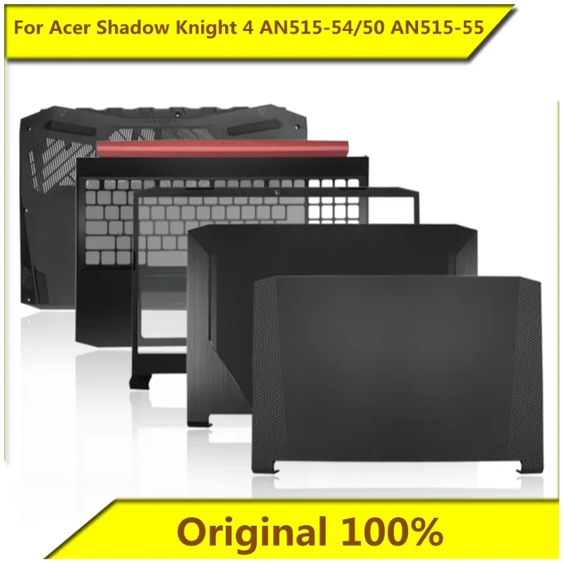 Original For Acer Notebook Shadow Knight 4 AN515-54 AN515-50 AN515-55 A/B/C/D Shell