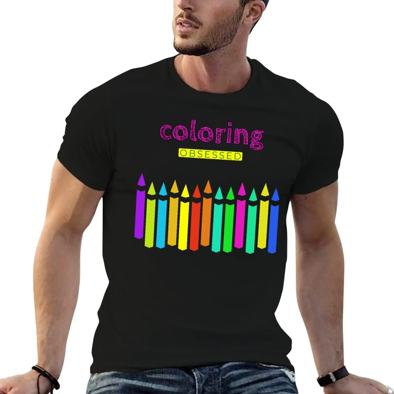 Coloring Obsessed - Crayon Colored Pencil Fun Design For Coloring Book Fan T-Shirt t shirt man designer T-Shirt