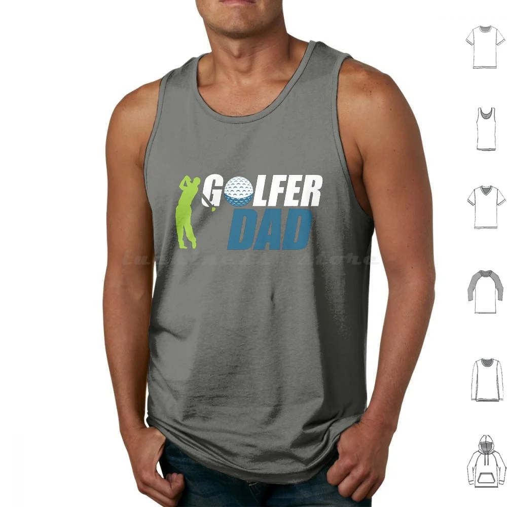 The Perfect Gift Funny Golf Golfer Dad Tank Tops Vest Sleeveless Golf Dad Funny Golfer Golfing Golf Dad Father Golf Club Golf
